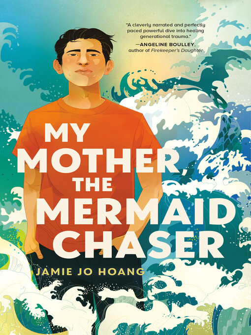 Title details for My Mother, the Mermaid Chaser by Jamie Jo Hoang - Available